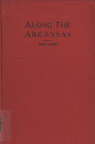 Cover of Anna Lewis' book "Along the Arkansas".
